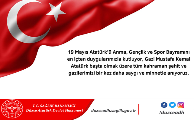 19 Mayıs Atatürk’ü Anma, Gençlik ve Spor Bayramını en içten duygularımızla kutluyor, Gazi Mustafa Kemal Atatürk başta olmak üzere tüm kahraman şehit ve gazilerimizi bir kez daha saygı ve minnetle anıyoruz.